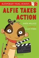 Alfie entra en acción: Un libro de Bloomsbury para jóvenes lectores - White Book Band - Alfie Takes Action: A Bloomsbury Young Reader - White Book Band