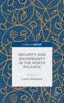 Seguridad y soberanía en el Atlántico Norte - Security and Sovereignty in the North Atlantic
