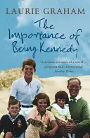 La importancia de ser Kennedy - Importance of Being Kennedy