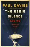 Eerie Silence - En busca de nosotros mismos en el Universo - Eerie Silence - Searching for Ourselves in the Universe