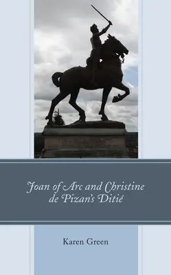 Juana de Arco y el Diti de Christine de Pizan - Joan of Arc and Christine de Pizan's Diti