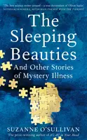 Bellas Durmientes - Y otras historias de enfermedades misteriosas - Sleeping Beauties - And Other Stories of Mystery Illness