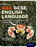 AQA GCSE English Language: Student Book 2 - Assessment preparation for Paper 1 and Paper 2