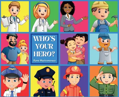 ¿Quién es tu héroe? - Who's Your Hero?