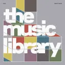 La biblioteca musical: Edición revisada y ampliada - The Music Library: Revised and Expanded Edition