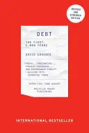 La deuda: los primeros 5.000 años, actualizado y ampliado - Debt: The First 5,000 Years, Updated and Expanded