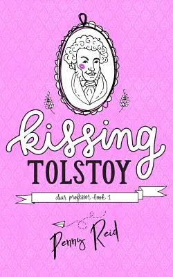 Besando a Tolstoi - Kissing Tolstoy