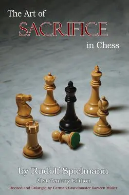 El arte del sacrificio en el ajedrez - The Art of Sacrifice in Chess