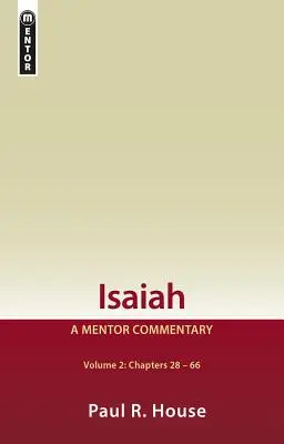 Isaías Vol. 2: Un comentario de referencia - Isaiah Vol 2: A Mentor Commentary