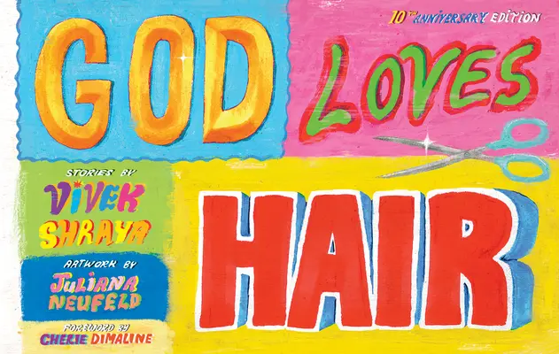 Dios ama el pelo: Edición 10º aniversario - God Loves Hair: 10th Anniversary Edition