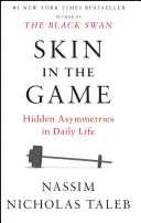 La piel en el juego: asimetrías ocultas en la vida cotidiana - Skin in the Game: Hidden Asymmetries in Daily Life