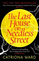 La última casa de la calle Needless - Elegido por el club de lectura Between the Covers de la BBC Two; la obra maestra gótica de 2021 - Last House on Needless Street - A BBC Two Between the Covers Book Club Pick; the Gothic Masterpiece of 2021