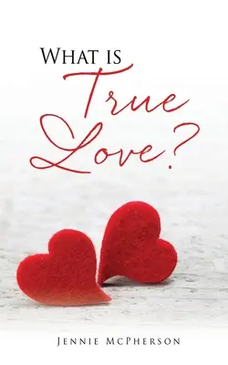 ¿Qué es el amor verdadero? - What is True Love?
