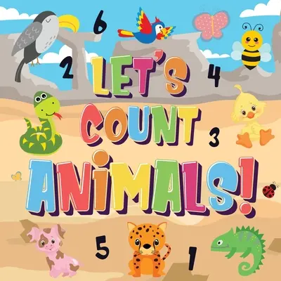 ¡Contemos Animales! ¿Puedes Contar los Perros, Elefantes y Otros Animales Lindos? - Libro de Contar Super Divertido para Niños de 2 a 4 Años - Pict - Let's Count Animals!: Can You Count the Dogs, Elephants and Other Cute Animals? - Super Fun Counting Book for Children, 2-4 Year Olds - Pict