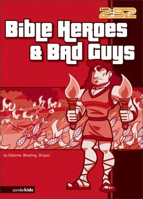Héroes y villanos de la Biblia - Bible Heroes and Bad Guys