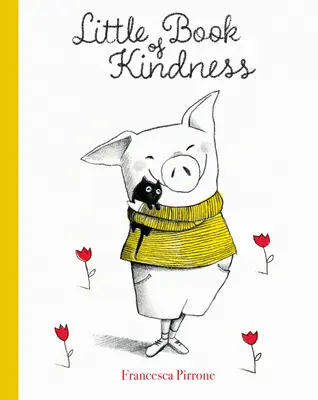 El pequeño libro de la bondad - Little Book of Kindness