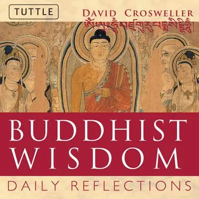 Sabiduría budista: Reflexiones diarias - Buddhist Wisdom: Daily Reflections