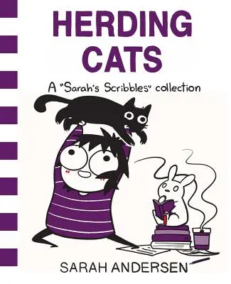 Herding Cats: Una colección de Sarah's Scribbles - Herding Cats: A Sarah's Scribbles Collection