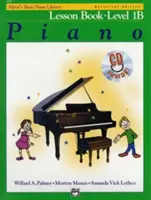 Alfred's Basic Piano Library Lesson Book, Bk 1b: Libro & CD - Alfred's Basic Piano Library Lesson Book, Bk 1b: Book & CD