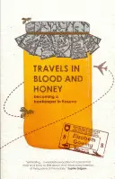 Viajes a través de la sangre y la miel - Cómo convertirse en apicultor en Kosovo - Travels Through Blood and Honey - Becoming a Beekeeper in Kosovo