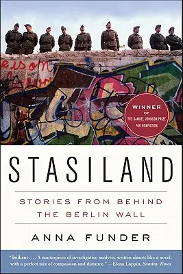 Stasiland: Historias de detrás del Muro de Berlín - Stasiland: Stories from Behind the Berlin Wall