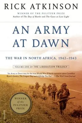 Un ejército al amanecer: la guerra en el norte de África, 1942-1943 - An Army at Dawn: The War in North Africa, 1942-1943