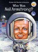 ¿Quién Era Neil Armstrong? - Who Was Neil Armstrong?