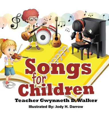 Canciones para niños: Profesora Gwynneth D. Walker - Songs for Children: Teacher Gwynneth D. Walker