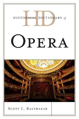 Diccionario histórico de la ópera - Historical Dictionary of Opera