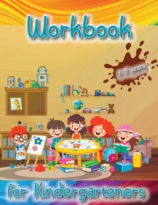 Libro de actividades para niños pequeños: La herramienta perfecta para que los niños pequeños se diviertan, jueguen y aprendan cosas nuevas. - Activity Book for Toddlers: Perfect tool for toddlers to have fun, play, and learn new things.