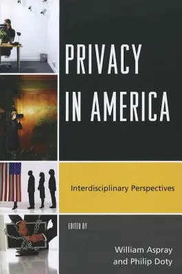 Privacidad en América: Perspectivas interdisciplinares - Privacy in America: Interdisciplinary Perspectives