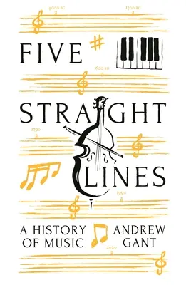 Cinco líneas rectas - Historia de la música - Five Straight Lines - A History of Music