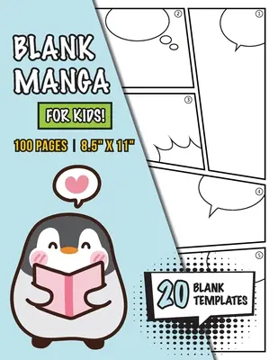 Manga en blanco para niños (4-8, 8-12 años): (100 páginas) ¡Dibuja tu propio manga con 20 plantillas en blanco! - Blank Manga for Kids (Ages 4-8, 8-12): (100 Pages) Draw Your Own Manga with a Variety of 20 Blank Templates!