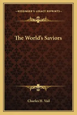 Los Salvadores del Mundo - The World's Saviors