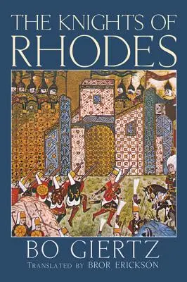 Los Caballeros de Rodas - The Knights of Rhodes