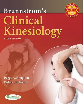 Kinesiología clínica de Brunnstrom 6e - Brunnstrom's Clinical Kinesiology 6e