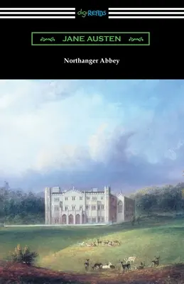 La Abadía de Northanger - Northanger Abbey