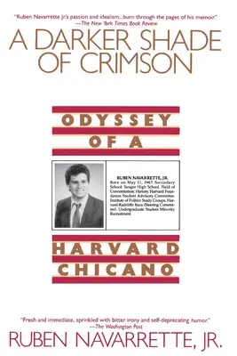 Darker Shade of Crimson: Odisea de un chicano de Harvard - Darker Shade of Crimson: Odyssey of a Harvard Chicano