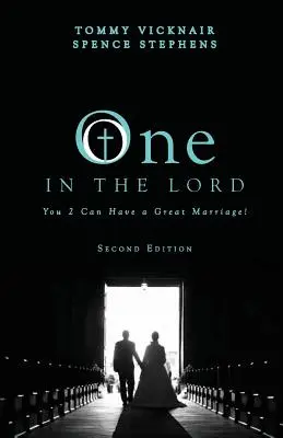 Uno en el Señor: Vosotros 2 podéis tener un gran matrimonio - One in the Lord: You 2 Can Have a Great Marriage!