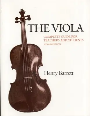 La Viola: Guía completa para profesores y alumnos - The Viola: Complete Guide for Teachers and Students