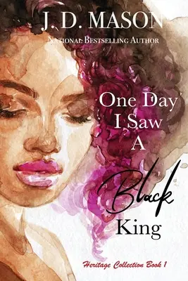 Un Día Vi A Un Rey Negro - One Day I Saw A Black King