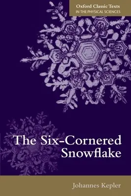 El copo de nieve de seis picos - The Six-Cornered Snowflake