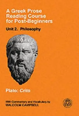 Curso de prosa griega: Unidad 2: Filosofía - A Greek Prose Course: Unit 2: Philosophy