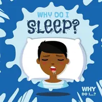 ¿Por qué duermo? - Why Do I Sleep?