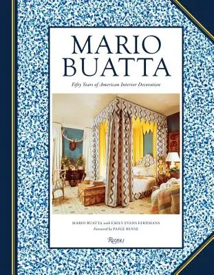 Mario Buatta Cincuenta Años de Decoración Interior Americana - Mario Buatta: Fifty Years of American Interior Decoration