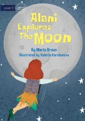 Alani explora la Luna - Alani Explores The Moon