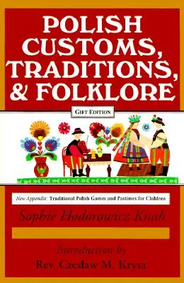 Tradiciones, costumbres y folclore polacos - Polish Traditions, Customs, and Folklore