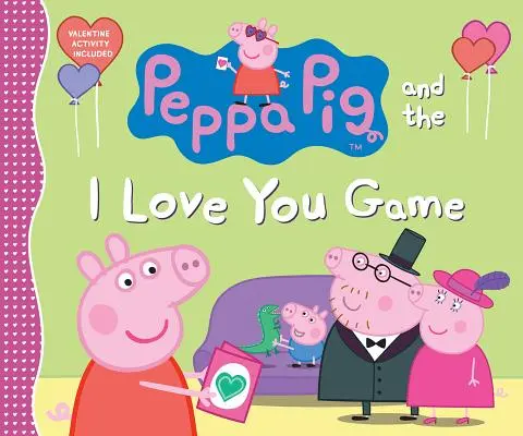 Peppa Pig y el juego de los te quiero - Peppa Pig and the I Love You Game