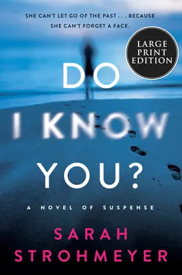 ¿Te conozco? Una novela de suspense - Do I Know You?: A Novel of Suspense