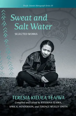 Sudor y agua salada: Obras Seleccionadas - Sweat and Salt Water: Selected Works